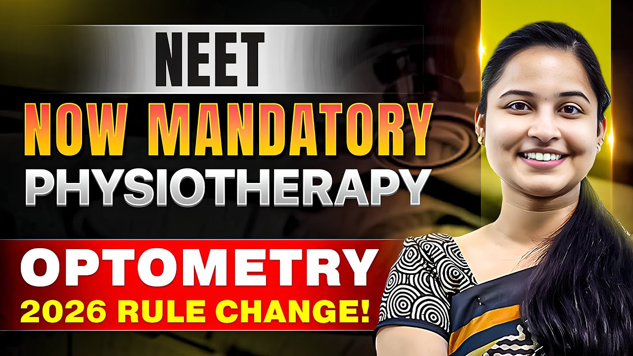 NEET 2026 SHOCKER! 🤯 Mandatory for Physiotherapy, Optometry, and Allied Health Courses!
