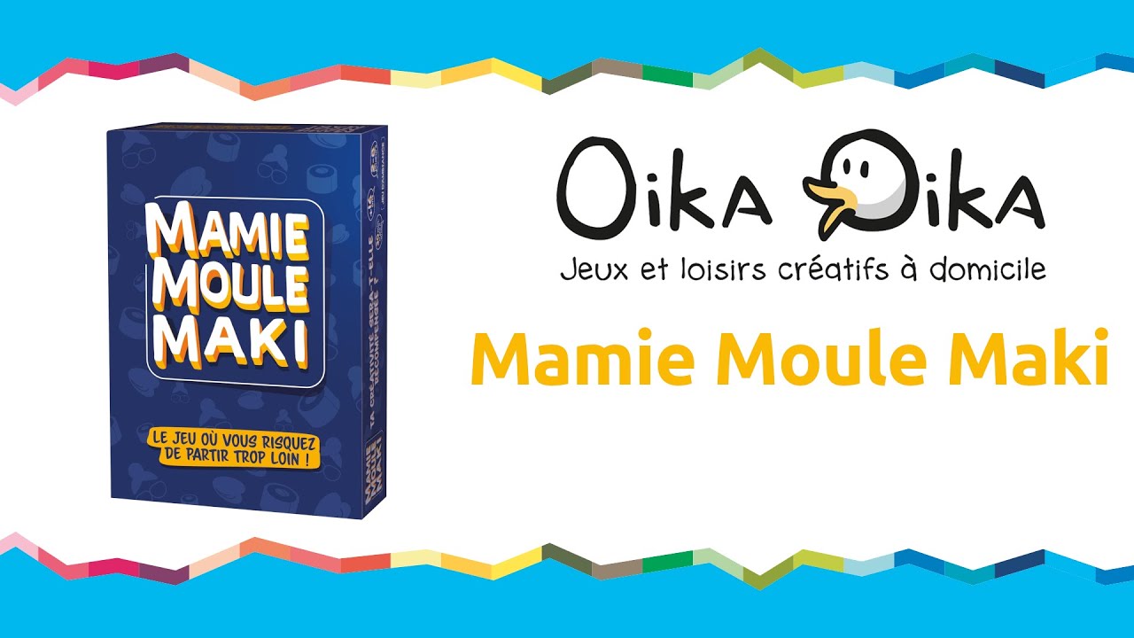 Oika'Chrono Final Mamie Moule Maki