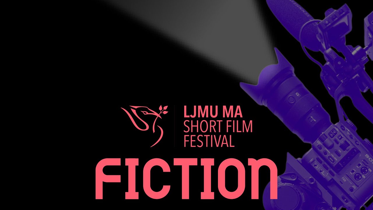 2023 LJMU MA Short Film Festival - Fiction Trailer