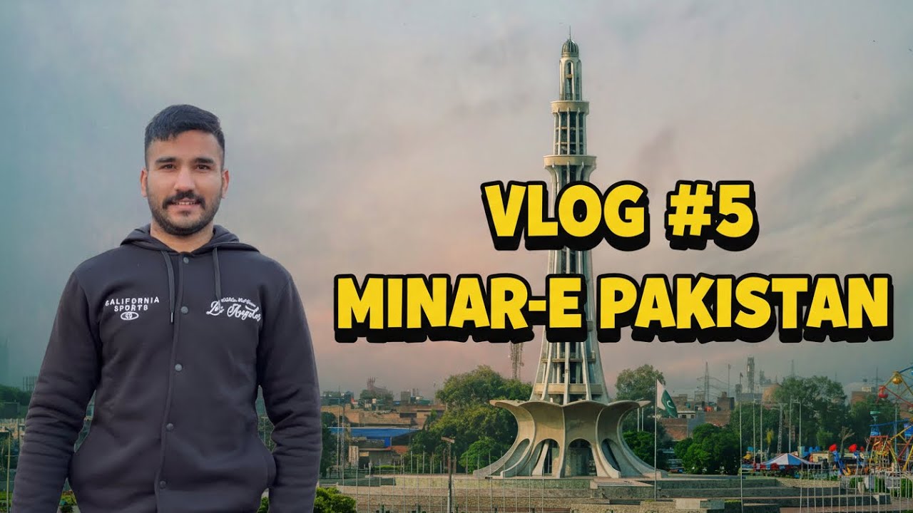 Vlog #5 | Right Time Ka Wait Nahi, Journey Start Karni Hai | Minar-e-Pakistan