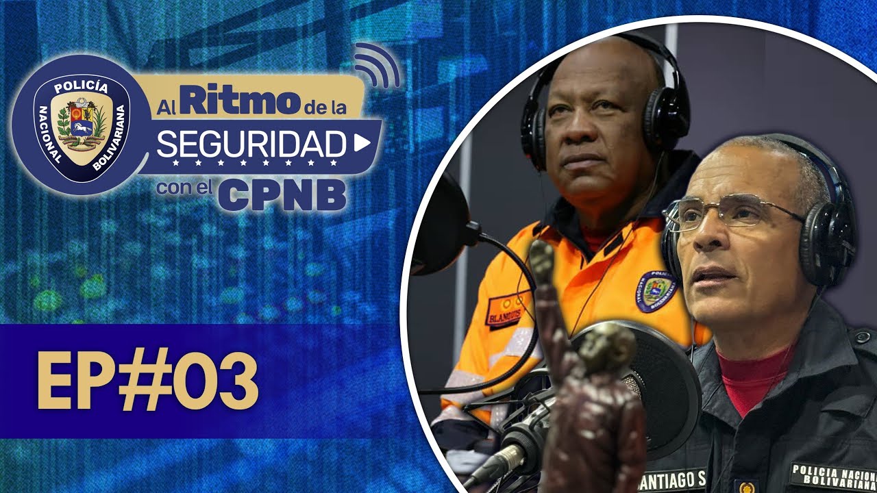 Al Ritmo de la Seguridad con el CPNB Ep#03