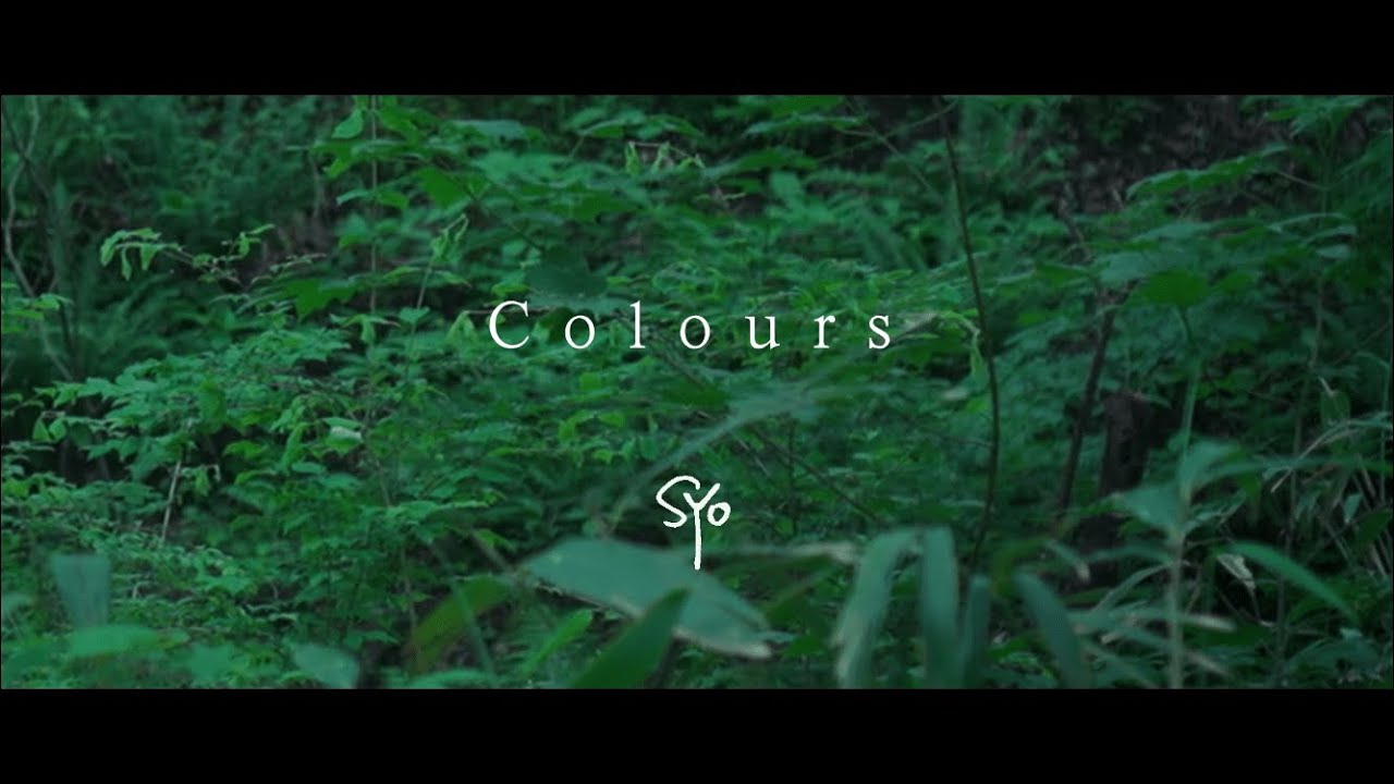 SYO - Colours (Official Video)