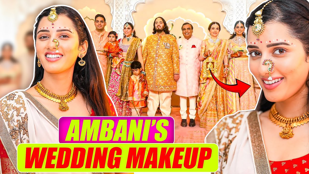 Ambani's Ki Shaadi Mai Kaise Hua Makeup 😍