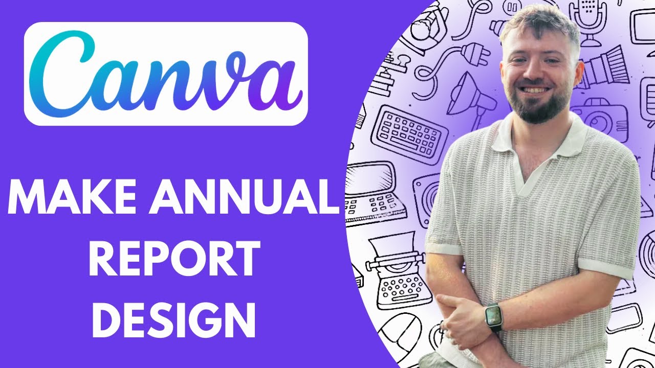 How to Make Annual Report Design with Canva (Full 2025 Guide)
