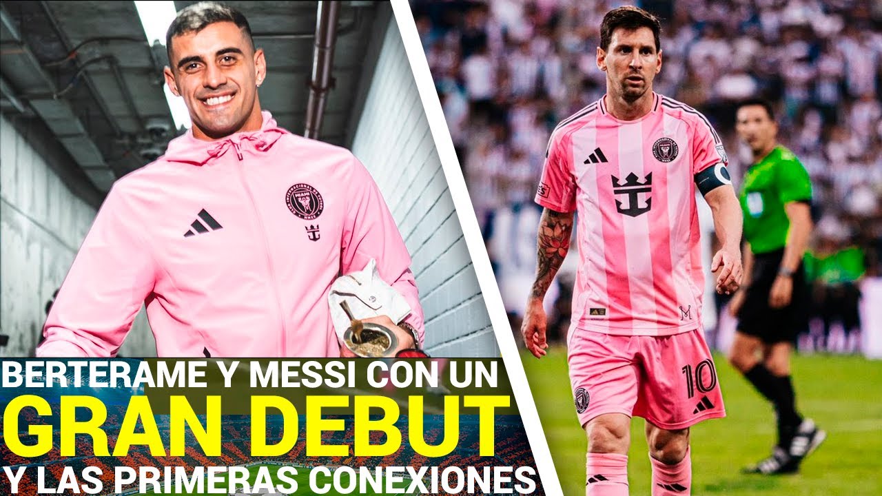 GRAN DEBUT de Berterame con Miami ante Atlético Nacional y MEMORABLE CONEXIÓN de JUEGO con Messi