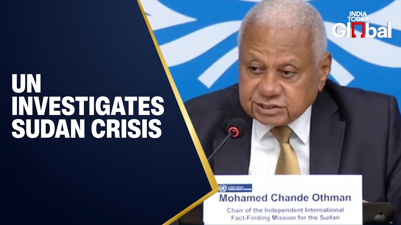 LIVE: UN Fact-Finding Mission Reports from Sudan