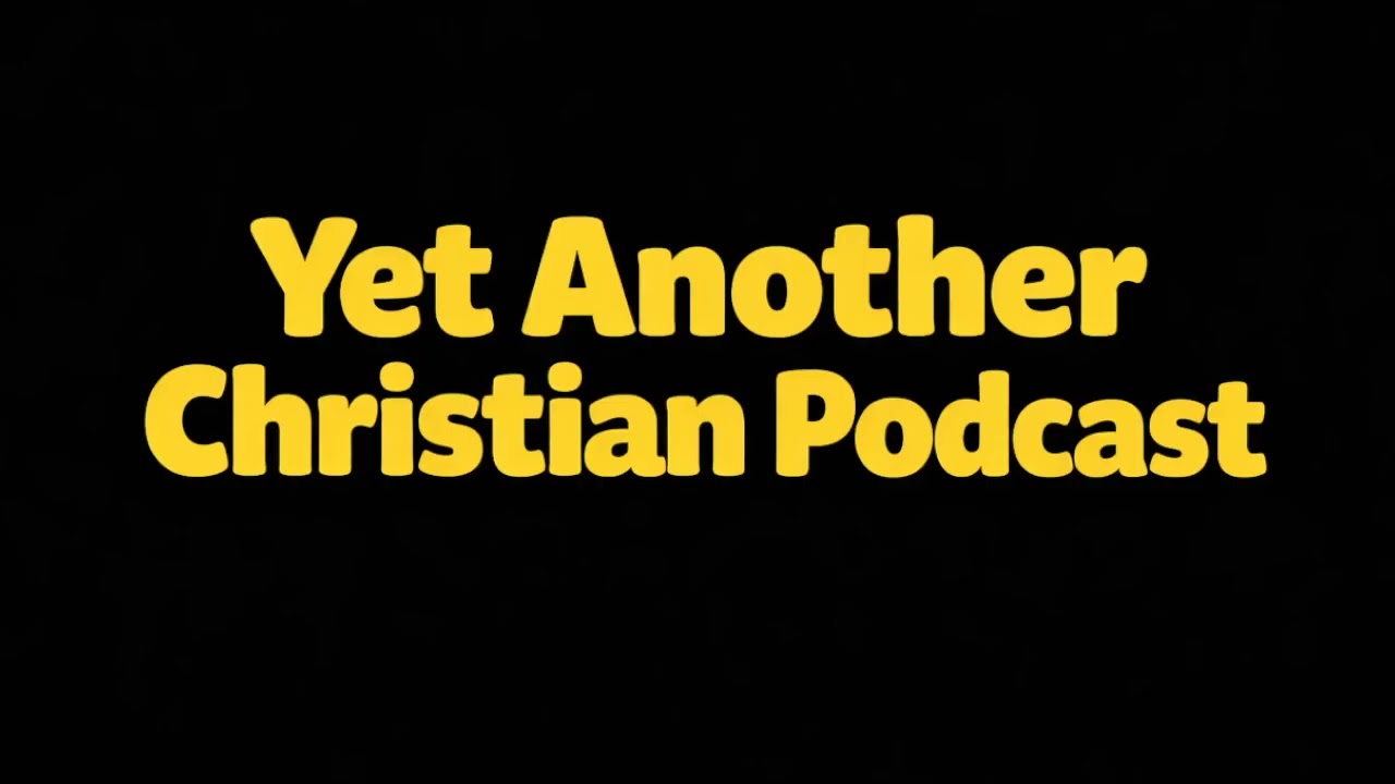 We so soft in the west | Yet Another Christian Podcast