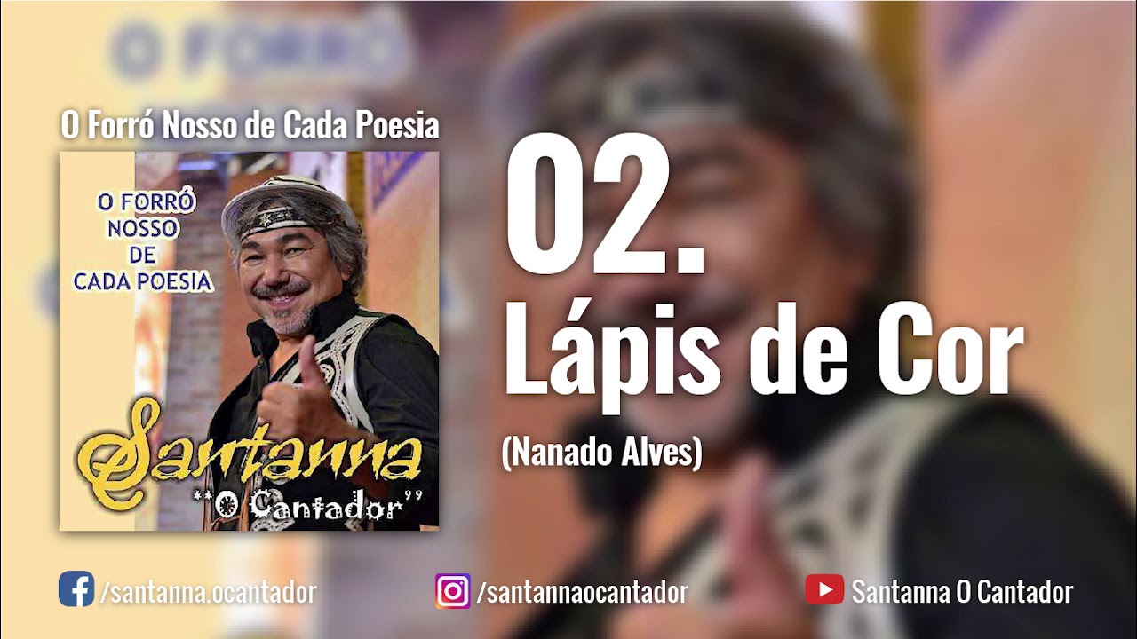 Santanna O Cantador - 02. Lápis De Cor