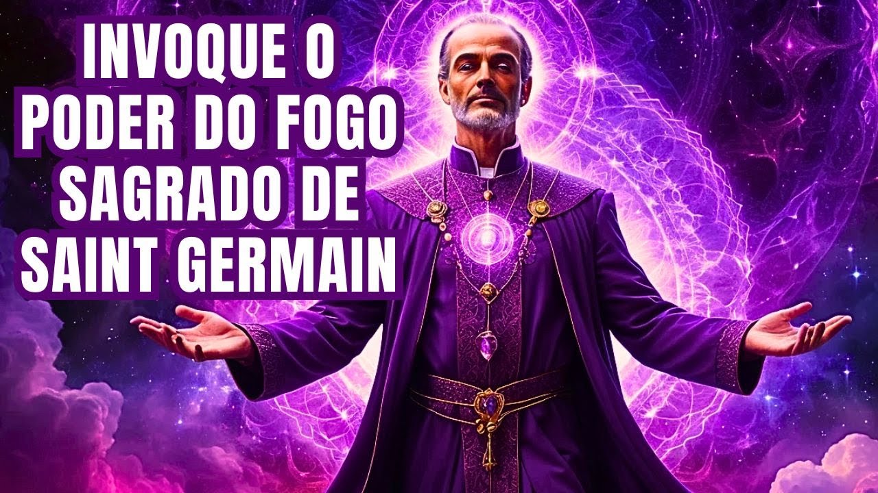 DECRETO URGENTE COM A CHAMA VIOLETA: INVOQUE O PODER DO FOGO SAGRADO DE SAINT GERMAIN AGORA