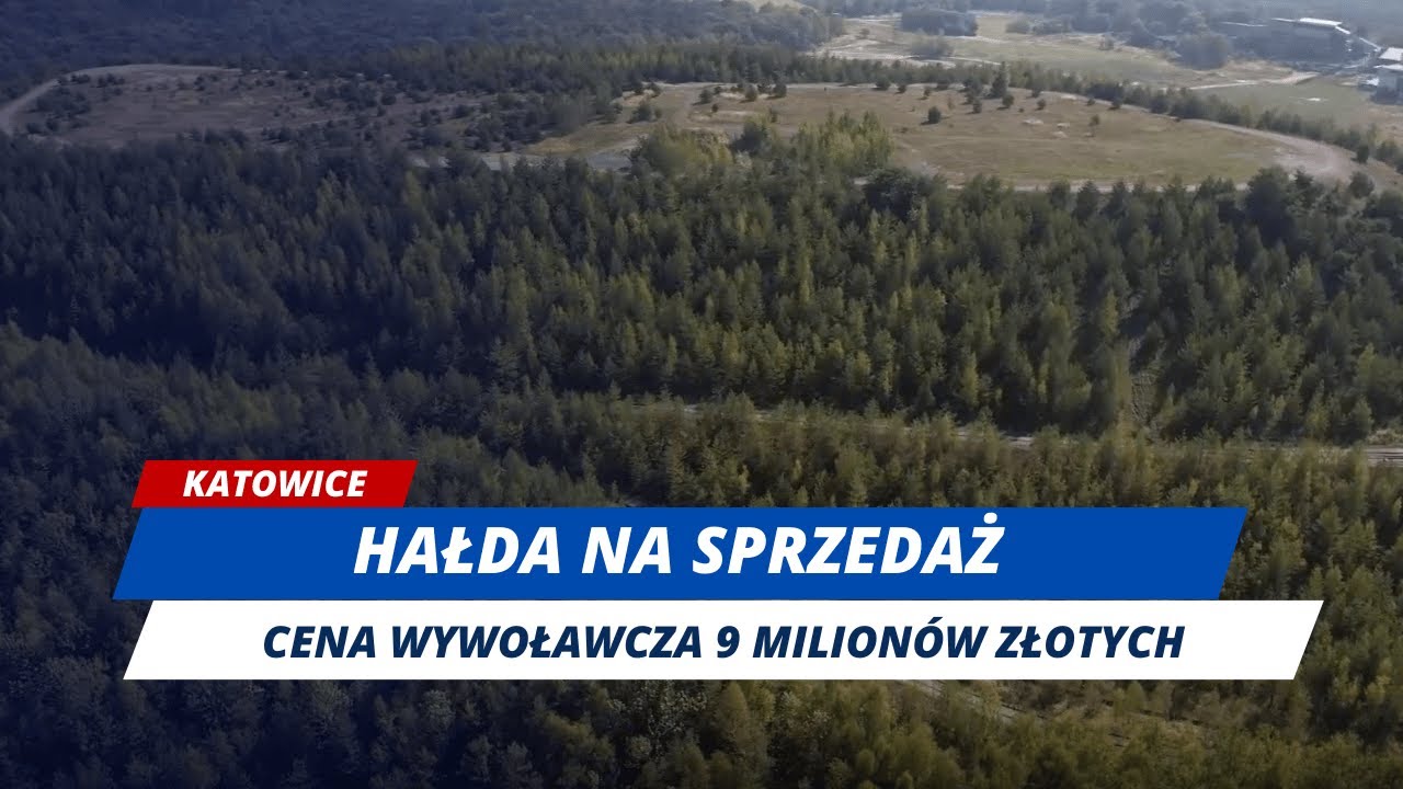 HAŁDA do kupienia! Minimalna cena to 9 milion&oacute;w złotych