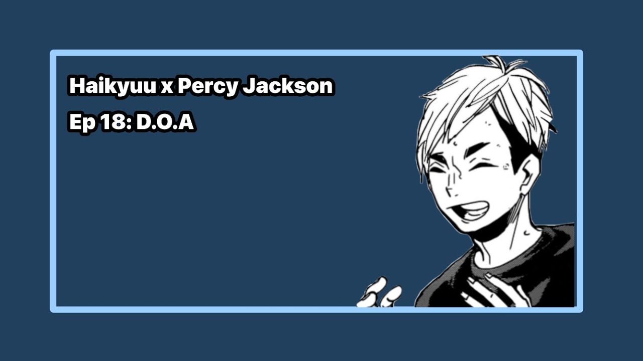 Haikyuu!! Text [] D.O.A (Hq X PJ) [] That . Idiotic . Girl