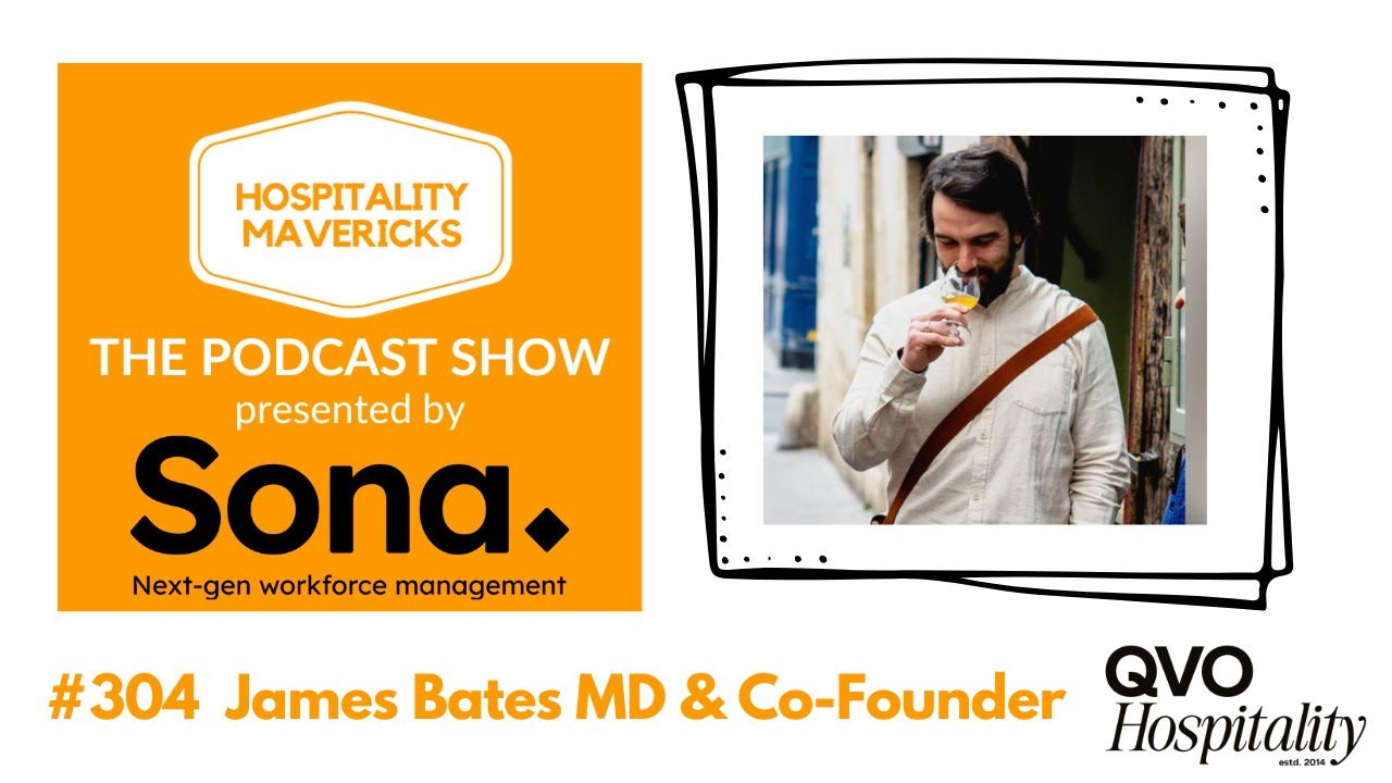 #304 James Bates MD & Co-Founder of QVO Hospitality - A Journey of Unforgettable Experiences