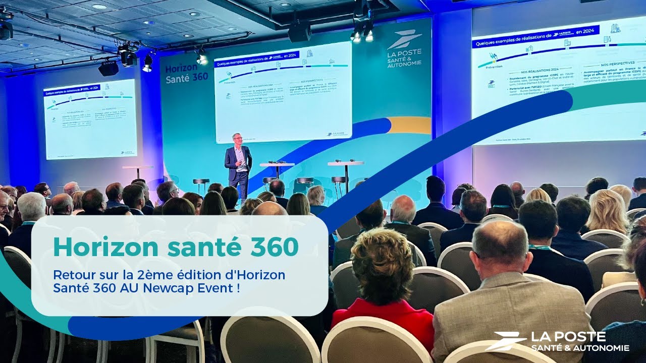 Horizon Santé 360 2ème édition : La Poste Santé & Autonomie