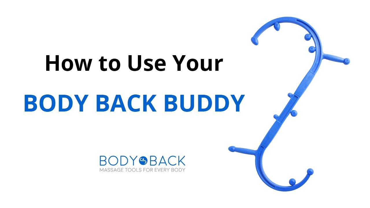 How to Use Your Body Back Buddy