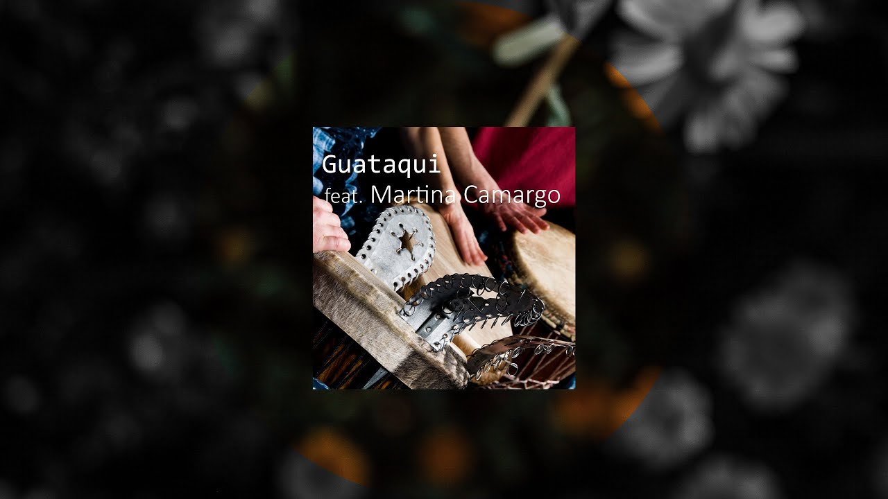 Zenios feat. Martina Camargo - Guataqui (berroche)