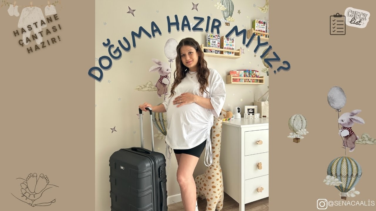Hastane Çantası Hazırlığı | Doğuma Sayılı Günler Kaldı