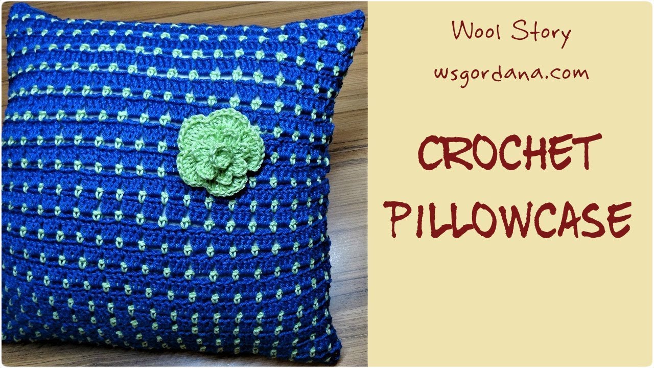 How to Crochet a Pillowcase (Heklana jastučnica)