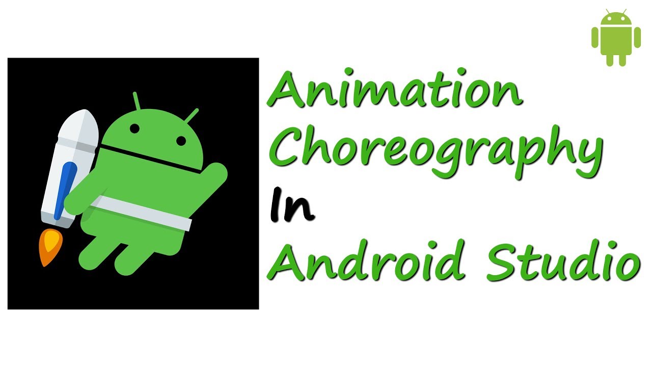 Animation Choreography ¦¦ Android Tutorials From Treehouse