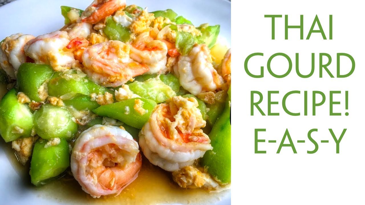 Thai Food Recipe - Thai Angled Gourd and Eggs Stir-Fried (บวบผัดไข่) | JoysThaiFood