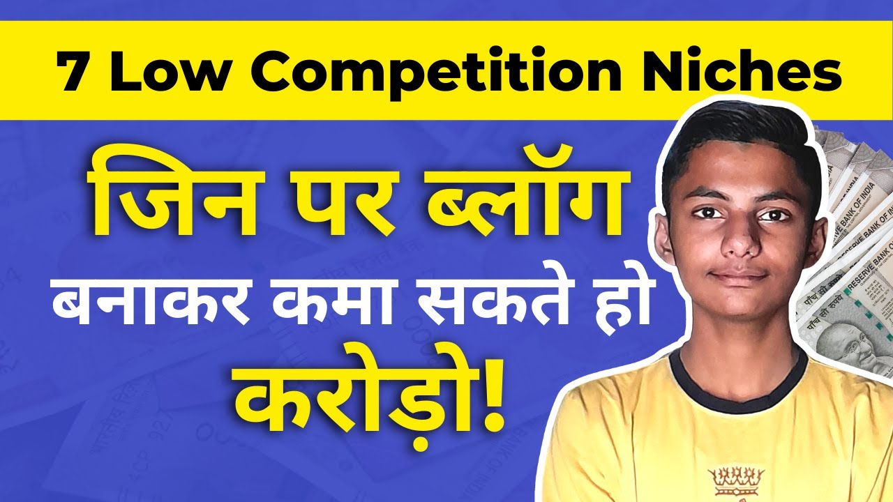 इन Niches पर काम करके कमा सकते हो करोड़ो 2023 | 7 Best Blogging Niches Ideas 2023