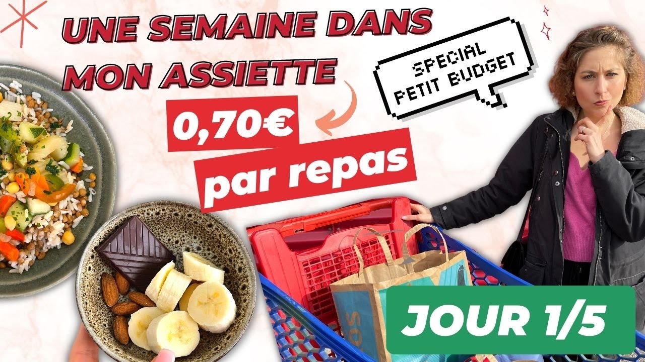 Une semaine dans mon assiette HEALTHY à - de 30€/semaine | JOUR 1: -1EUR/REPAS + retour de courses 🛒