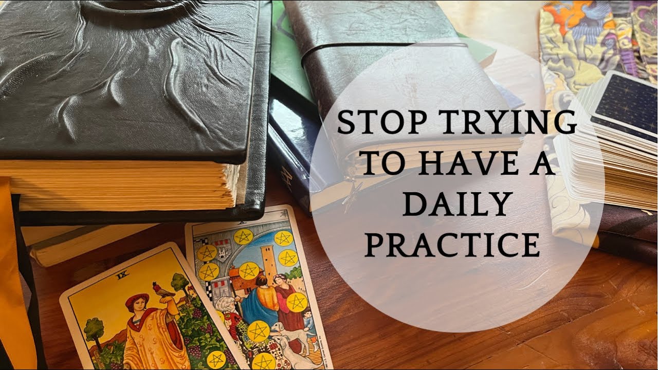 Stop Trying to Have a Daily Witchcraft Practice