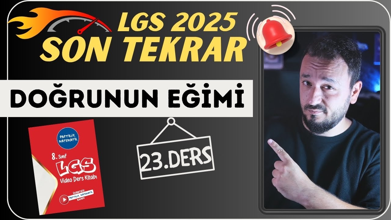 LGS 2025 Son Tekrar Kampı | 23.ders | Eğim