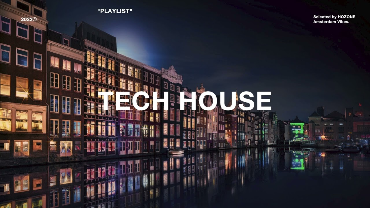 암스테르담에서 직접 공수해온, 꿀맛 테크 하우스 (Tech House Mix)