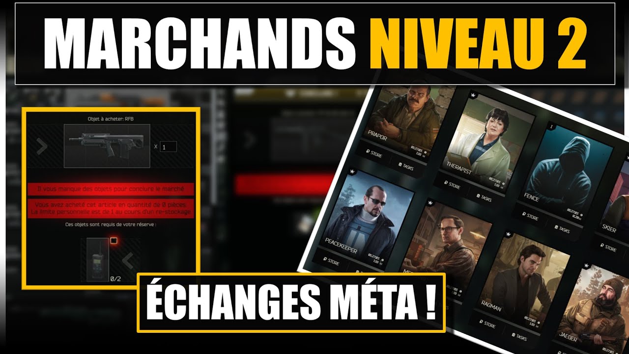 MÉTA MARCHANDS Niveau 2 | Nouveau Recul 0.14 - Guide Tarkov Fr