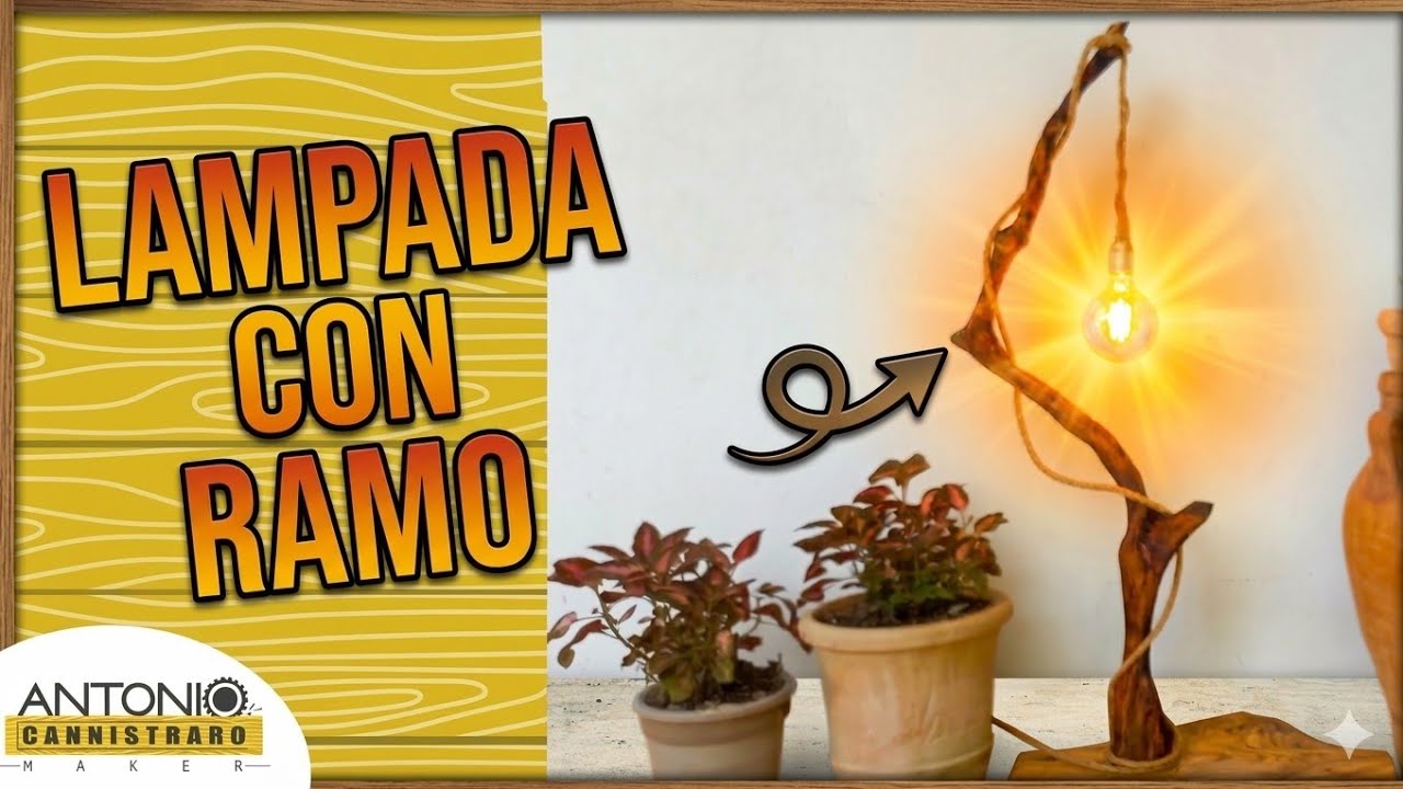 Come realizzare una lampada con un ramo