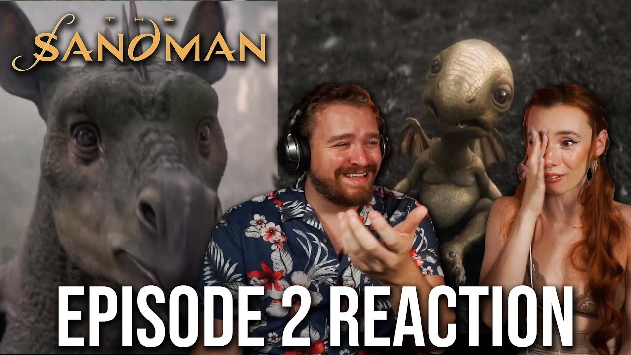 Claroos ACTUALLY Cried?!? | The Sandman Episode 2 Reaction & Review | Imperfect Hosts | Netflix
