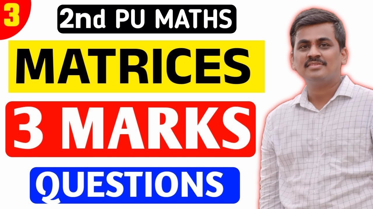 2nd PU MATRICES 3 MATKS IMPORTANT QUESTIONS 2025
