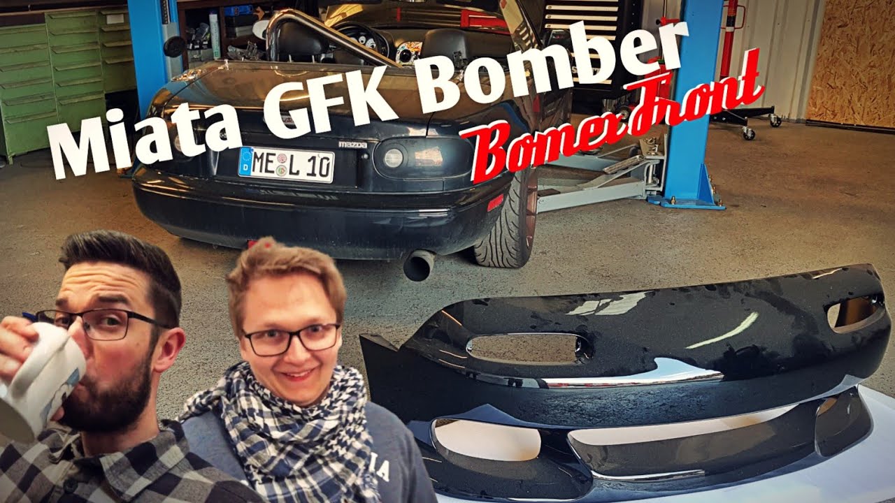 Miata GFK Bumper // Mels NA wird breiter // Bomex Front //
