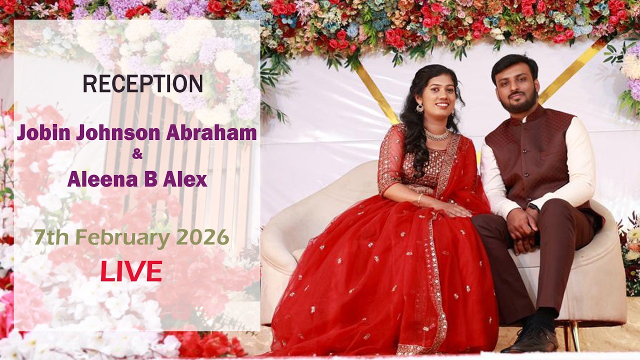 Jobin Johnson Abraham & Aleena B Alex | Reception | LIVE