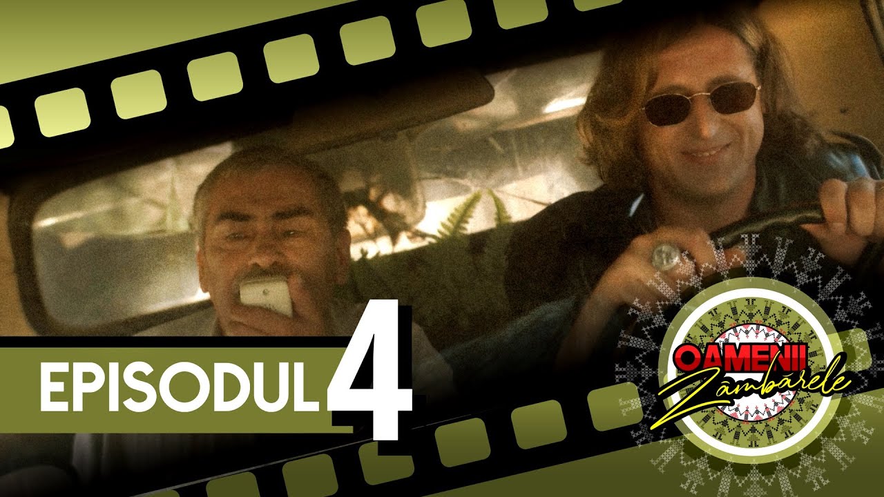 Oamenii Zâmbărele - EPISODUL 4