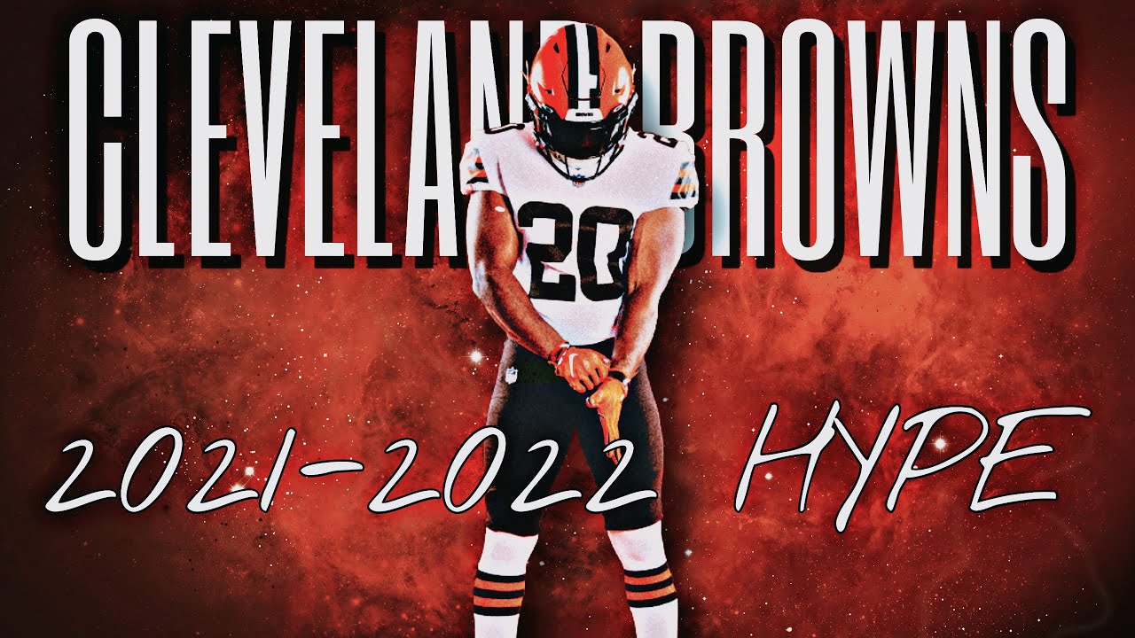 Cleveland Browns 2021-2022 Hype