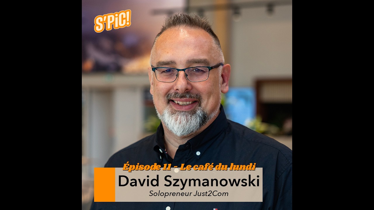 S'PIC - Le Café du Lundi - Ep. 11 - David Szymanowski - La communication atypique