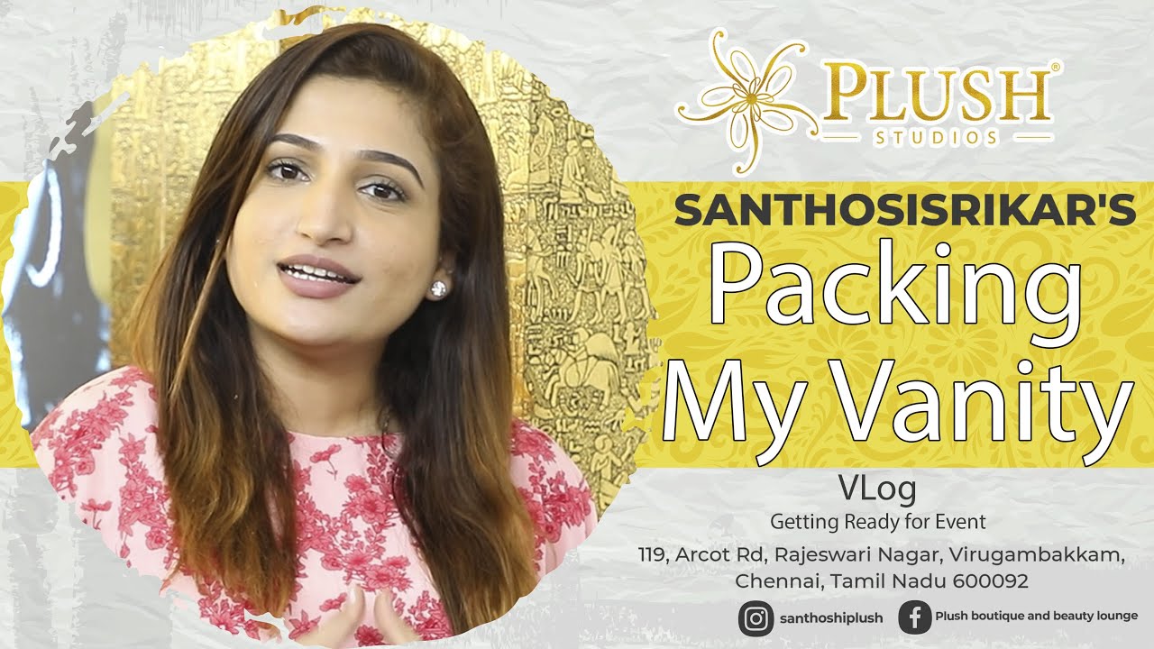 Packing My Vanity.!! SanthoshiSrikar’s vlog