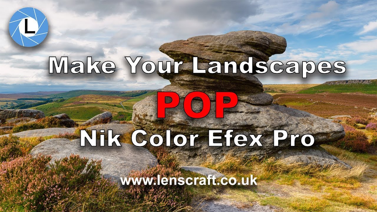 Using Nik Color Efex Pro to Make Your Landscapes Pop: Bitesize Nik Tutorials