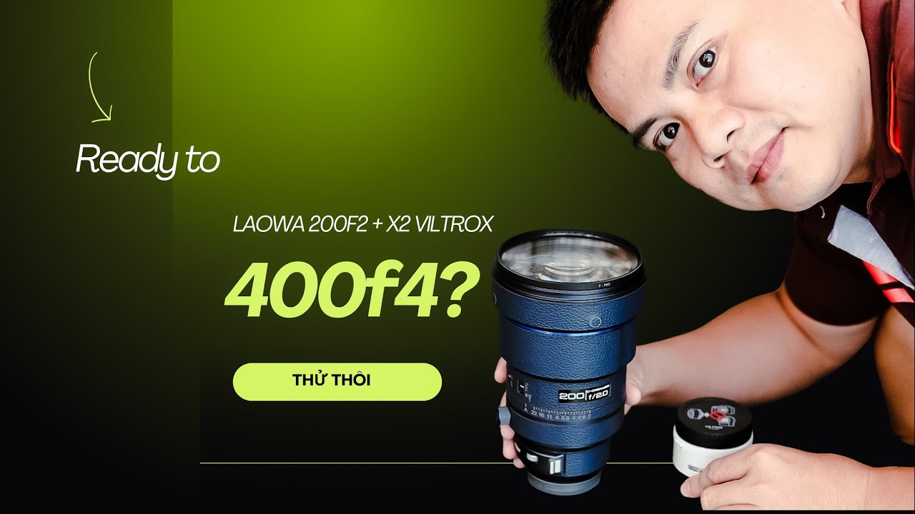 Viltrox X2 Teleconverter + Laowa 200mm f/2 trên Sony A7R5 | Thực tế có dùng được không?
