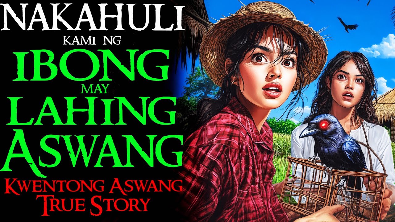 NAKAHULI KAMI NG IBONG MAY LAHING ASWANG | Kwentong Aswang | True Story