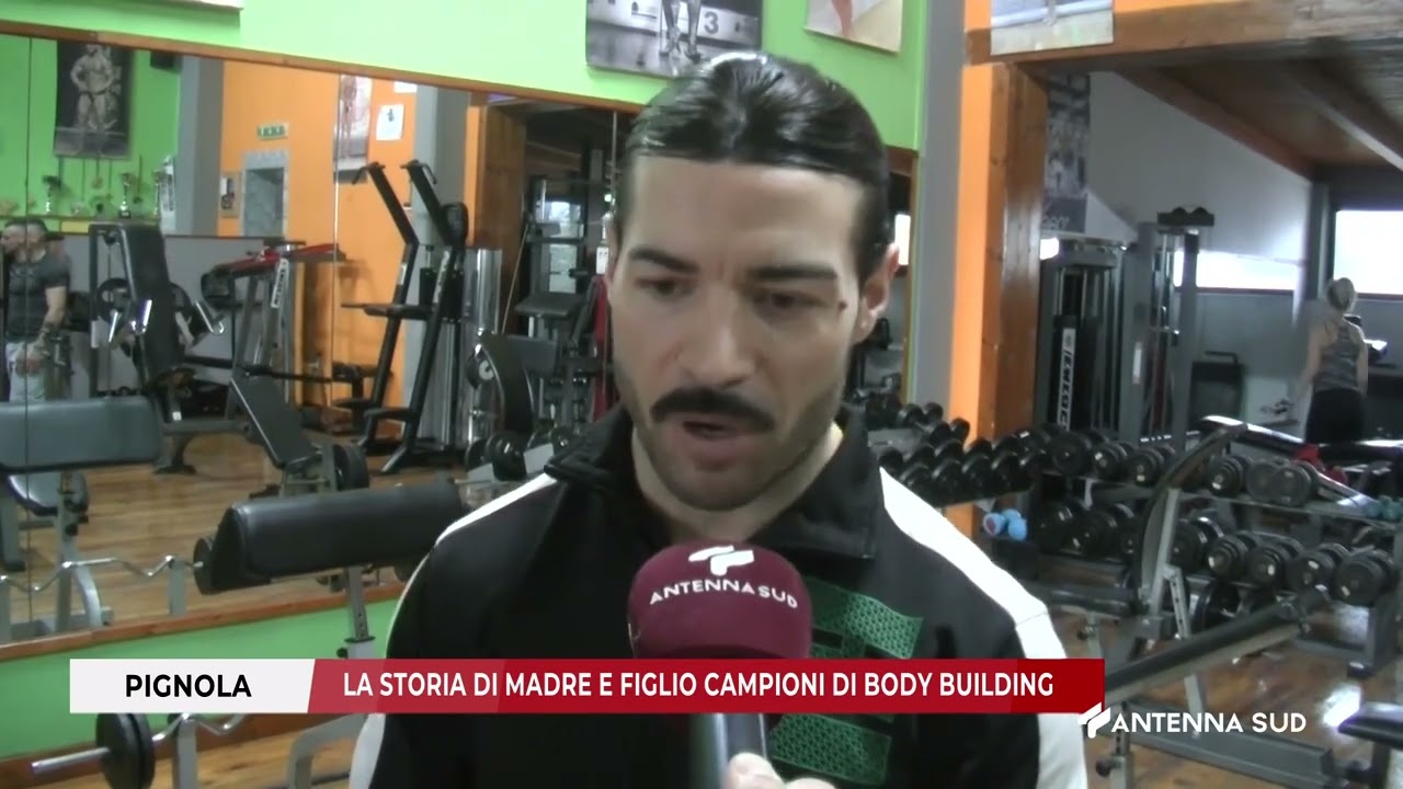 07 MARZO 2026 - PIGNOLA (PZ) - LA STORIA DI MADRE E FIGLIO CAMPIONI DI BODY BUILDING