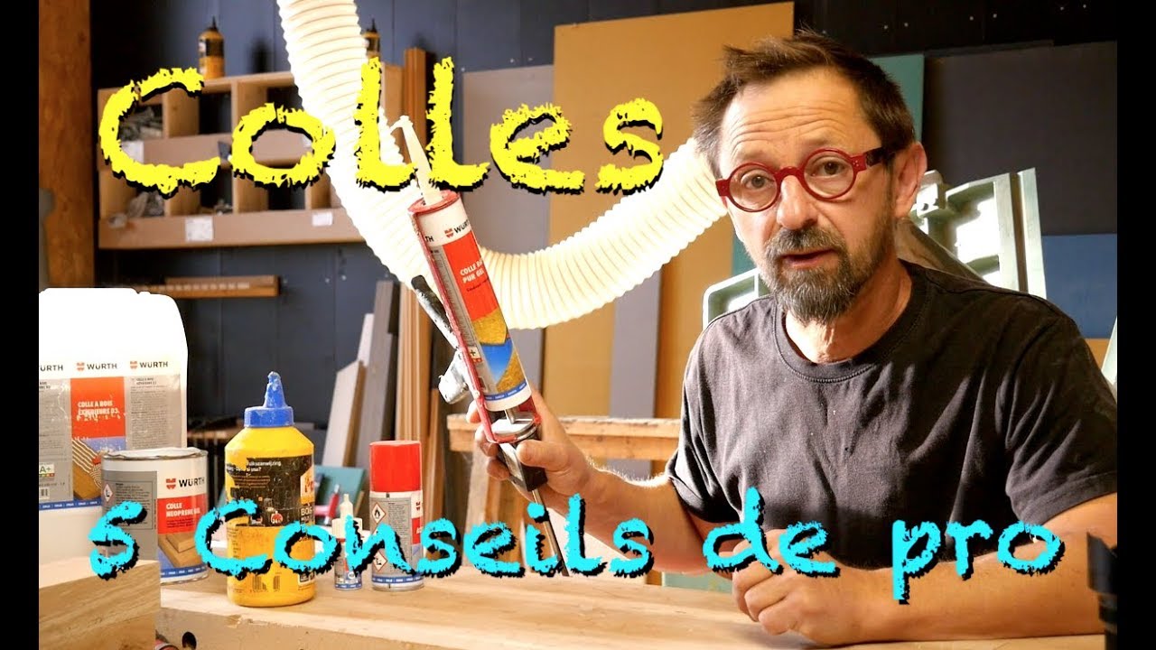 5 CONSEILS DE MENUISIER : LE COLLAGE