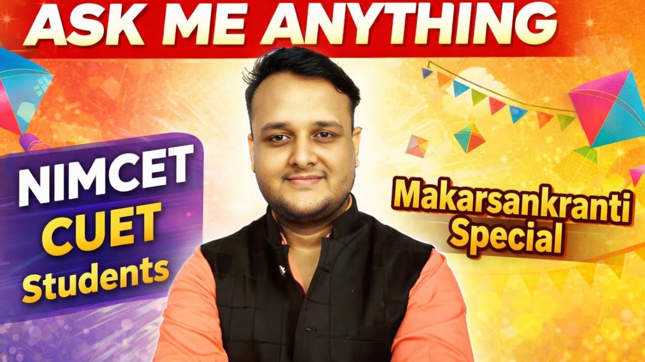 Ask Me Anything LIVE for NIMCET & CUET Students | Makar Sankranti Special Q&A