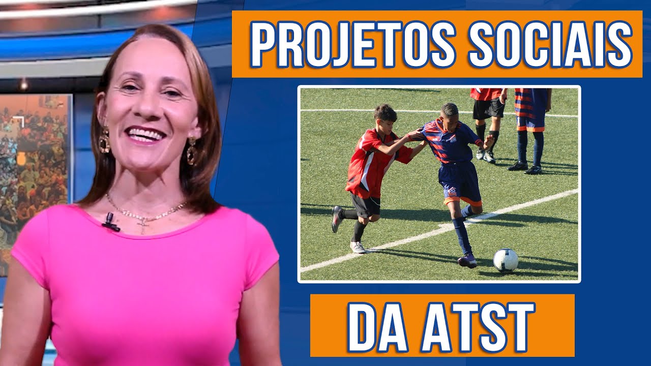 PROJETOS SOCIAIS DA ATST