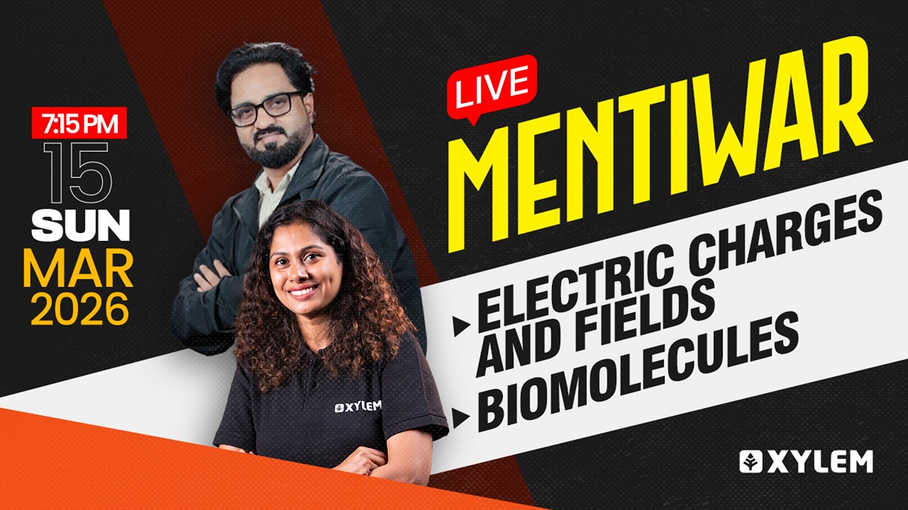 Target NEET 2026 - Electric Charges & Fields, Biomolecules  | Mentiwar | Xylem NEET