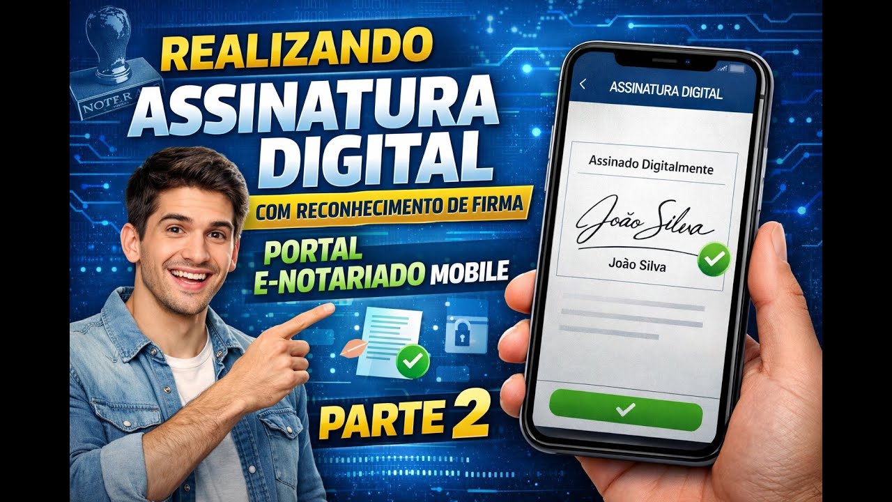 Realizando assinatura digital com reconhecimento de firma portal e-notariado mobile - Parte 2.