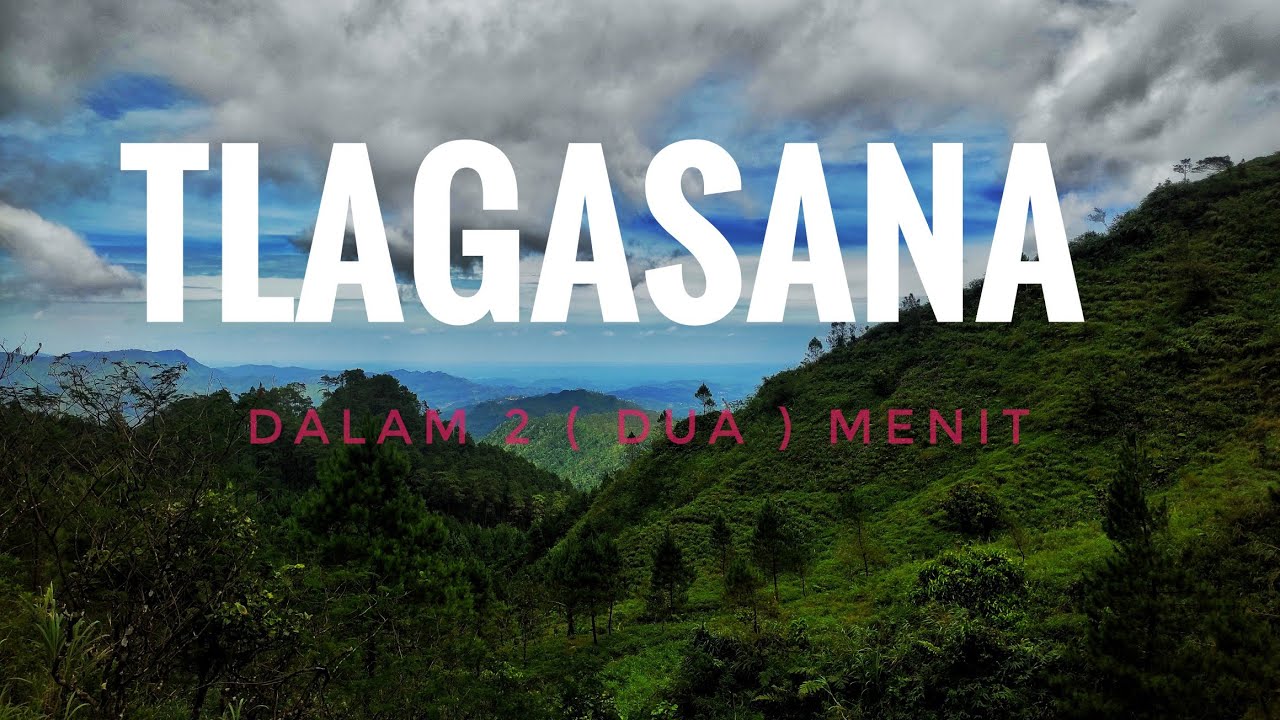 TLAGASANA dalam 2 MENIT