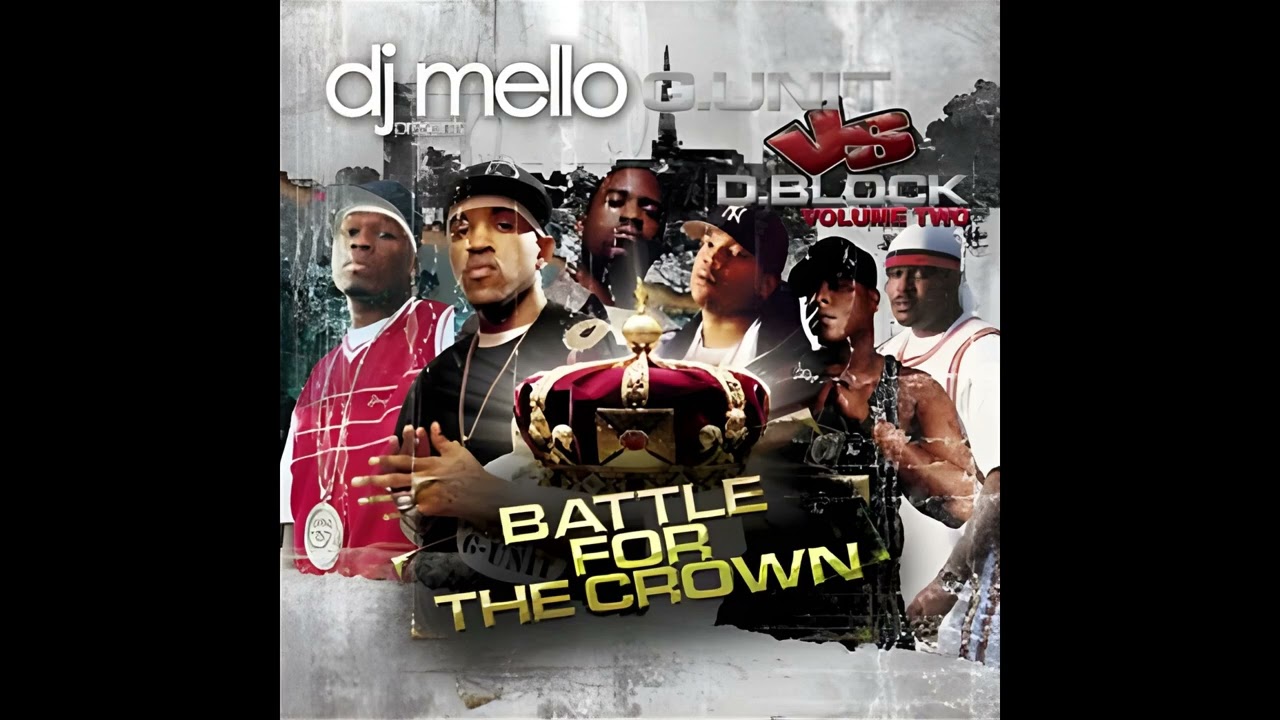 DJ Mello - G-Unit Vs D-Block Volume Two: Battle For The Crown (2005)