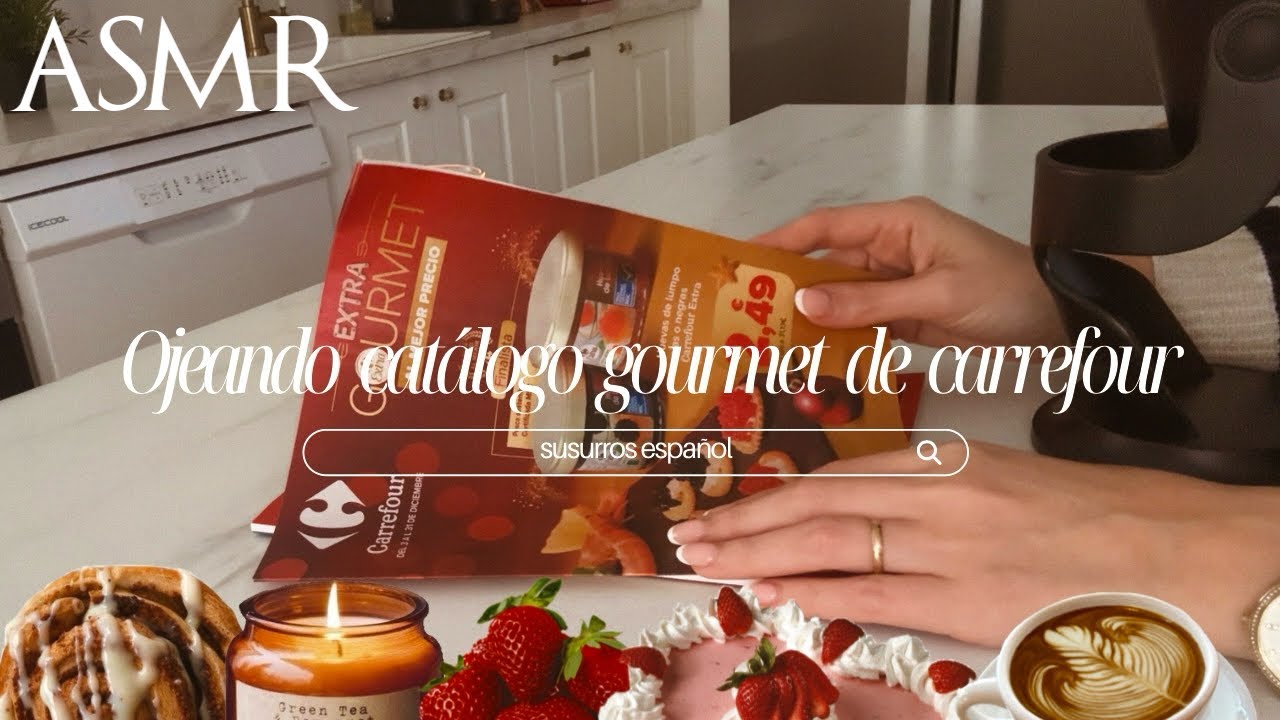 ASMR | ojeando catálogo gourmet de carrefour ⋆⁺₊❅.☕🧣🧺🧸 | precios, susurros ♥